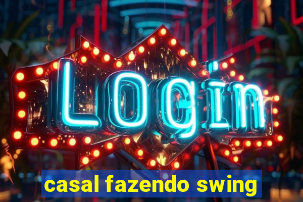 casal fazendo swing